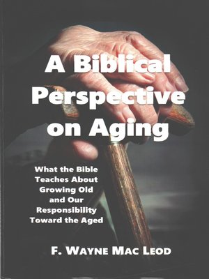 cover image of A Biblical Perspective on Aging